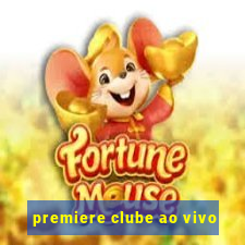 premiere clube ao vivo